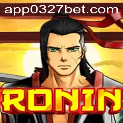 Descubra o Universo de Ronin: O Jogo de Estratégia e Aventura de 0327BET.COM